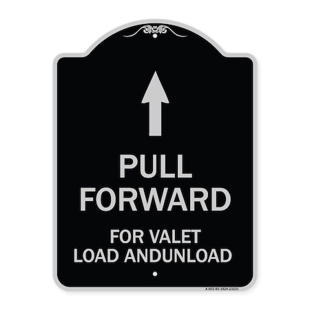 Pull Forward For Valet Load And Unload With Up Arrow Heavy-Gauge Aluminum Architectural Sign